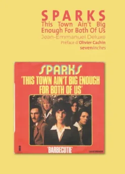 Sparks - This Town Is Ain't Big Enough For The Both Of Us