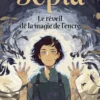 Sépia - Tome 1 Le réveil de la magie de l'encre