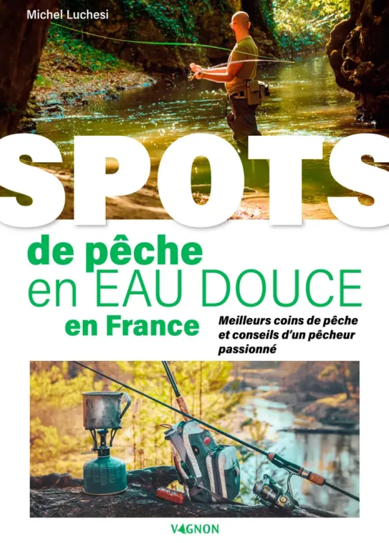 Spots de pêche en eau douce en France