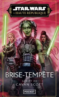 Star Wars La Haute République - Brise-Tempête