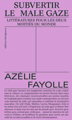 Subvertir le male gaze