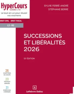 Successions et libéralités 2026. 12e éd.
