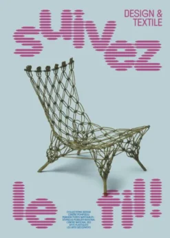 Suivez le fil ! Design et textile