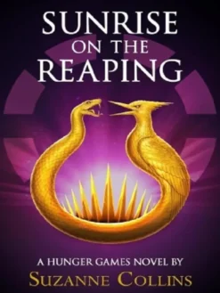 Sunrise on the Reaping (The Hunger Games, 0.5) - UK Hardback