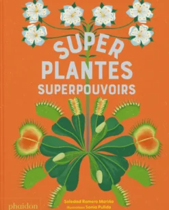 Superplantes superpouvoirs