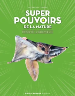 Super pouvoirs de la nature : Trésor de la biodiversité