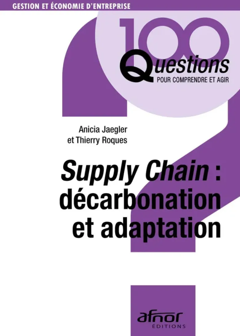 Supply Chain : décarbonation et adaptation