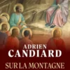 Sur la montagne : l'aspérité et la grâce
