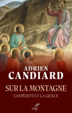 Sur la montagne : l'aspérité et la grâce