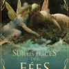 Sur les traces des... Fées
