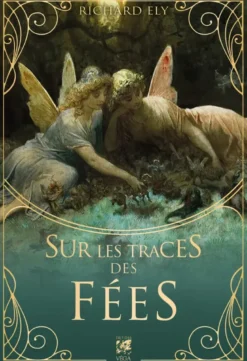 Sur les traces des... Fées