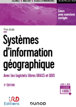 Systèmes d'information géographique - 3e éd.