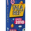 Talaref - Années 2010