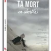 Ta mort en short(s)