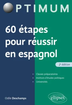 60 étapes pour réussir en espagnol