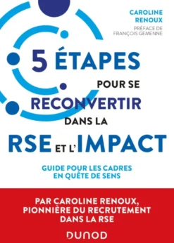 5 étapes pour se reconvertir dans la RSE et l'impact