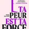 Ta peur est ta force