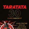 Taratata 30 - Le livre d'or du concert