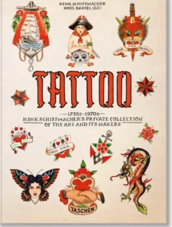 Tattoo : 1730s-1970s : Henk Schiffmacher's private collection of the art and its makers