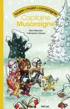 Taupe et Mulot et Compagnie 2 - Capitaine Musaraigne