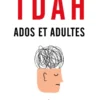 TDAH Ados et adultes