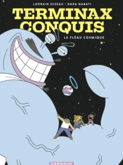 Terminax Conquis- Tome 1 - Le Fléau Cosmique