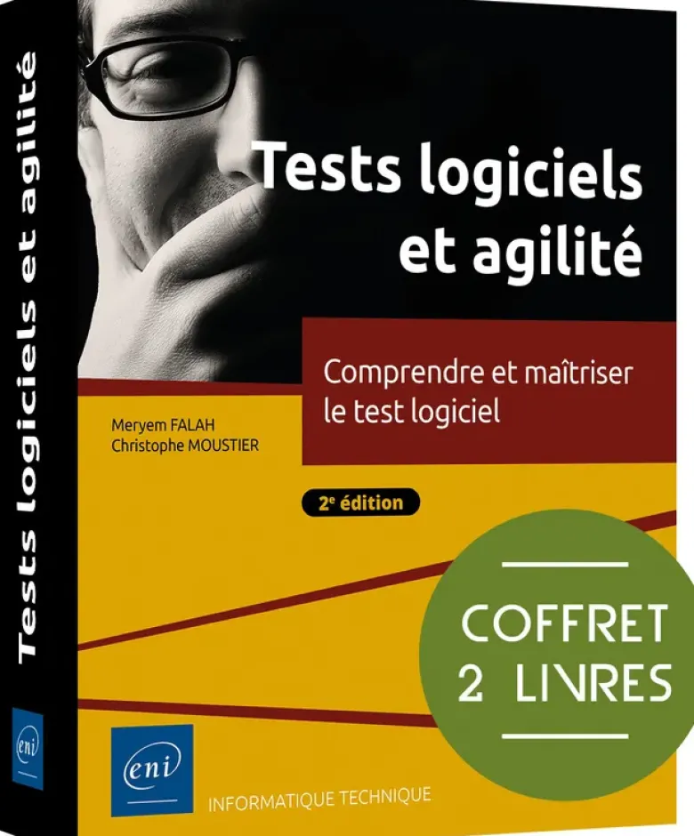 Tests logiciels et agilité - Coffret de 2 livres : Comprendre et maîtriser le test logiciel