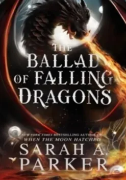 The Ballad of Falling Dragons (Moonfall, 2) – UK Paperback