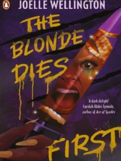 The Blonde Dies First