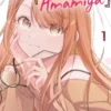 The Cutest is Amamiya - Tome 01