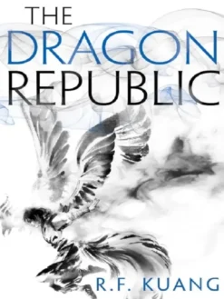 The dragon republic ( the poppy war 2)