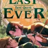 The Last Best Quest Ever