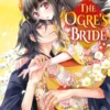 The Ogre's Bride T02