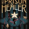 The Prison Healer