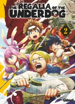 The Regalia of the Underdog - Tome 02