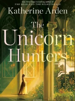 The Unicorn Hunters