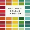 The V&A Book of Colour in Design (paperback) /anglais