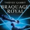 Thieves' GambitBraquage royal