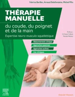 Thérapie manuelle du coude, du poignet et de la main