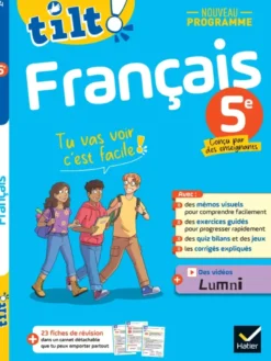Tilt ! - Français 5e - Nouveau programme