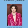 Timothée Chalamet - L'histoire d'une icône mode