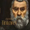 Tintoret. Catalogue officiel de l'exposition