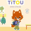 Titou entre à l'école