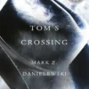 Tom's Crossing - US Hardback