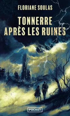 Tonnerre après les ruines