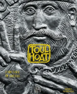 Toulhoat, l’œuvre de métal