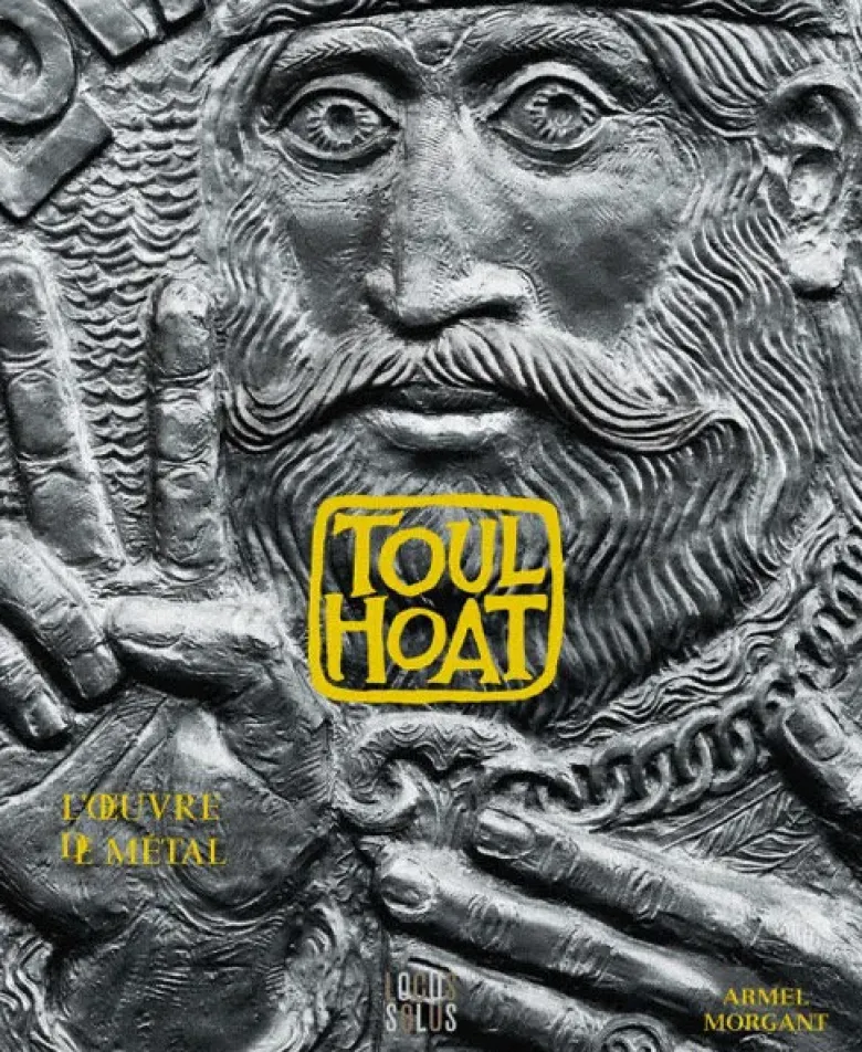 Toulhoat, l’œuvre de métal