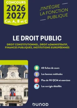 Tous concours fonction publiqueLe Droit public 2026-2027 - Catégories A, B et C