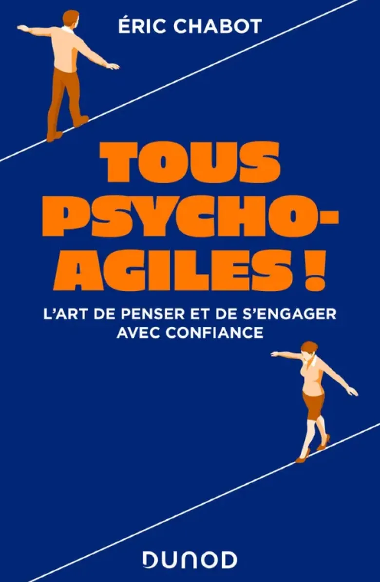 Tous psycho-agiles !