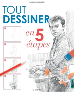 Tout dessiner en 5 étapes